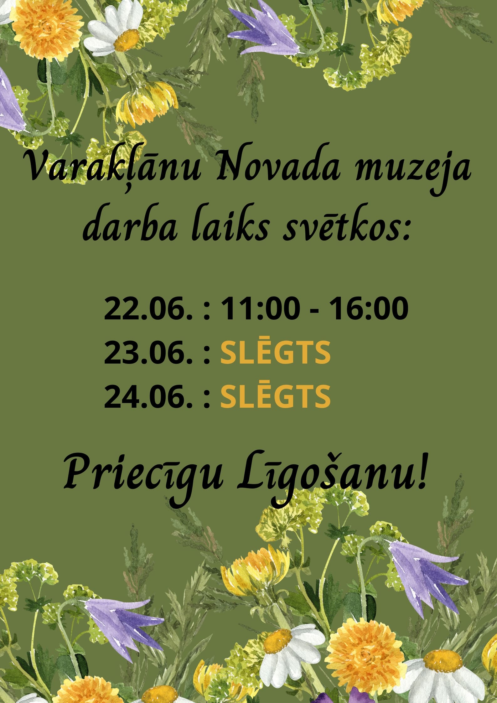 muzeja darba laiks svetkos 21.06.24